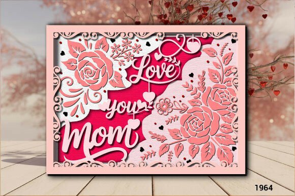 Download Love You Mom Layered Rose Card SVG 1964 - Love you Collection